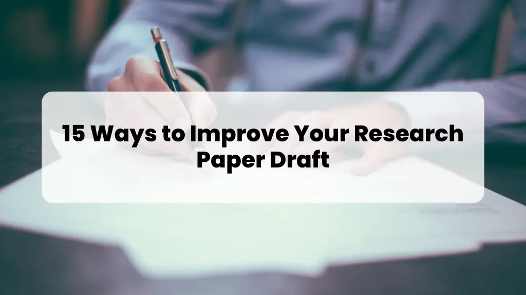 Improve Your Research Paper Draft