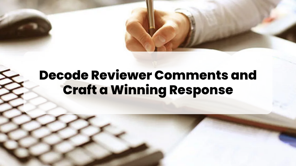 Decode Reviewer Comments