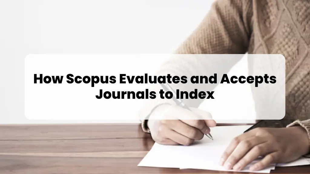 Scopus Journal Evaluation Process