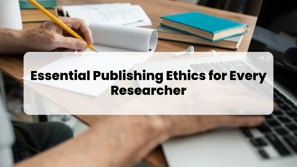 publication ethics for researchers
