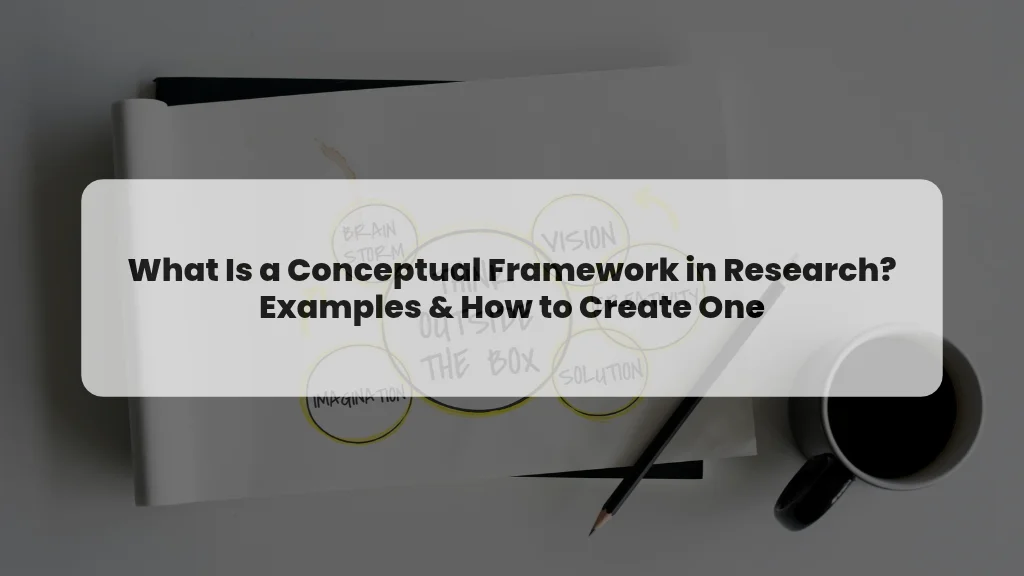 Conceptual Framework in Research